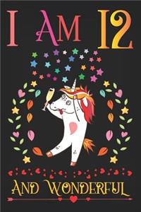 I Am 12 and Wonderful