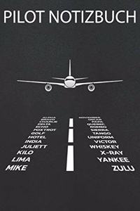PILOT NOTIZBUCH Alfa Bravo Charlie Delta Echo Foxtrot Golf Hotel India Juliett Kilo Lima Mike November Oscar Papa Quebec Romeo Sierra Tango Uniform Victor Whiskey X-ray Yankee Zulu