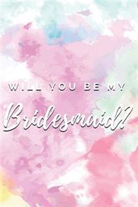 Will You Be My Bridesmaid? Notebook Journal