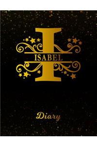 Isabel Diary: Letter I Personalized First Name Personal Writing Journal Black Gold Glittery Space Effect Cover Daily Diaries for Journalists & Writers Note Taking