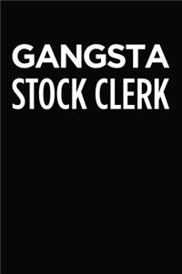 Gangsta stock clerk