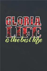 Gloria Life Is The Best Life