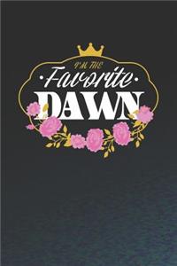 I'm The Favorite Dawn
