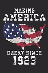 Making America Great Since 1923
