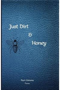 Just Dirt & Honey
