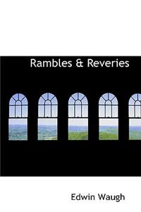 Rambles & Reveries