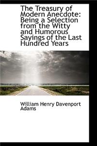 The Treasury of Modern Anecdote