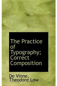 The Practice of Typography; Correct Composition
