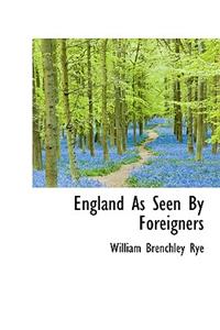 England as Seen by Foreigners