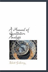 A Manual of Qualitative Analysis