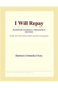 I Will Repay (Webster's German Thesaurus Edition)