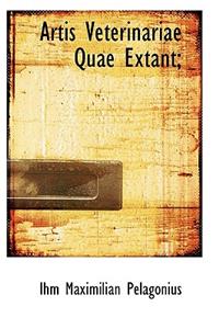 Artis Veterinariae Quae Extant;