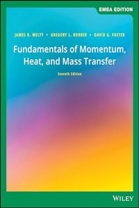 Fundamentals of Momentum, Heat, and Mass Transfer