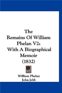 The Remains Of William Phelan V2