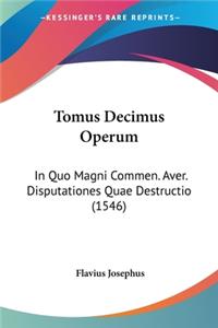 Tomus Decimus Operum