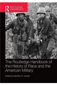 Routledge Handbook of the History of Race and the American Military