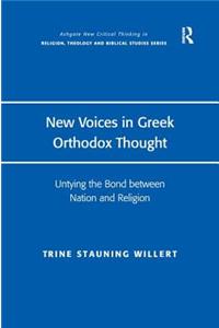 New Voices in Greek Orthodox Thought