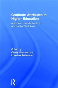 Graduate Attributes in Higher Education