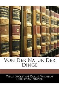 Von Der Natur Der Dinge, Erstes Baendchen