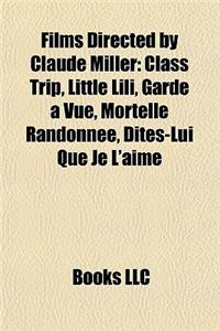 Films Directed by Claude Miller (Study Guide)