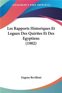 Les Rapports Historiques Et Legaux Des Quirites Et Des Egyptiens (1902)
