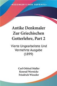 Antike Denkmaler Zur Griechischen Gotterlehre, Part 2