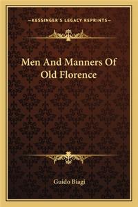 Men And Manners Of Old Florence