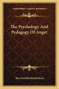 Psychology and Pedagogy of Anger