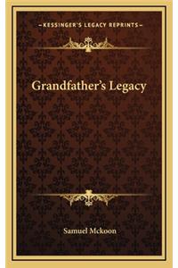 Grandfather's Legacy