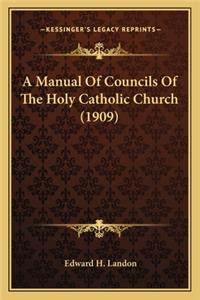Manual of Councils of the Holy Catholic Church (1909)
