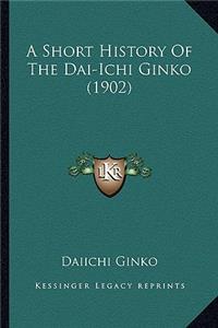 Short History Of The Dai-Ichi Ginko (1902)