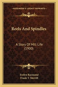 Reels And Spindles