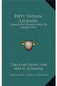 Fifty Indian Legends