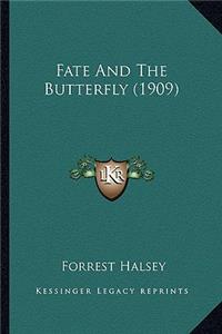 Fate and the Butterfly (1909)