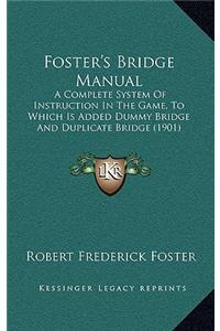 Foster's Bridge Manual