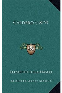 Caldero (1879)