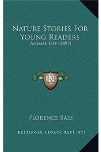 Nature Stories For Young Readers