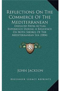 Reflections on the Commerce of the Mediterranean