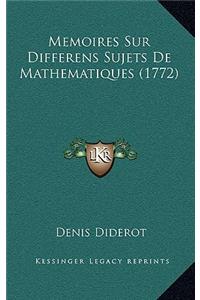 Memoires Sur Differens Sujets De Mathematiques (1772)