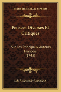 Pensees Diverses Et Critiques