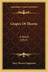 Grapes Of Thorns