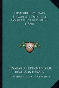 Histoire Des Etats Europeens Depuis Le Congres De Vienne V5 (1850)