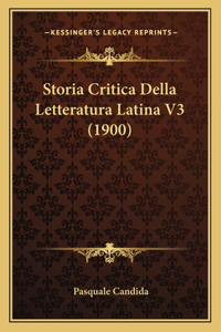 Storia Critica Della Letteratura Latina V3 (1900)