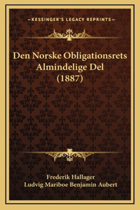 Den Norske Obligationsrets Almindelige Del (1887)