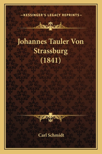 Johannes Tauler Von Strassburg (1841)