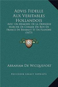Advis Fidelle Aux Veritables Hollandois