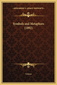 Symbols and Metaphors (1892)
