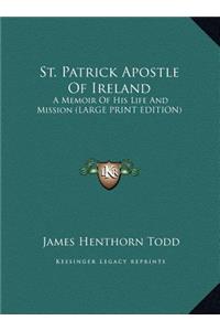 St. Patrick Apostle of Ireland