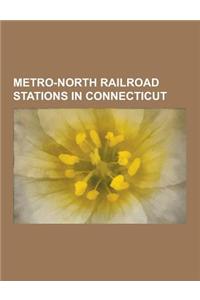 Metro-North Railroad Stations in Connecticut
