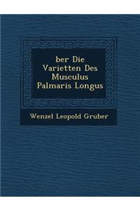 Ber Die Variet Ten Des Musculus Palmaris Longus